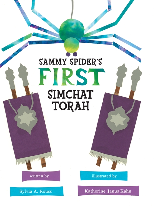 Title details for Sammy Spider's First Simchat Torah by Sylvia A. Rouss - Available